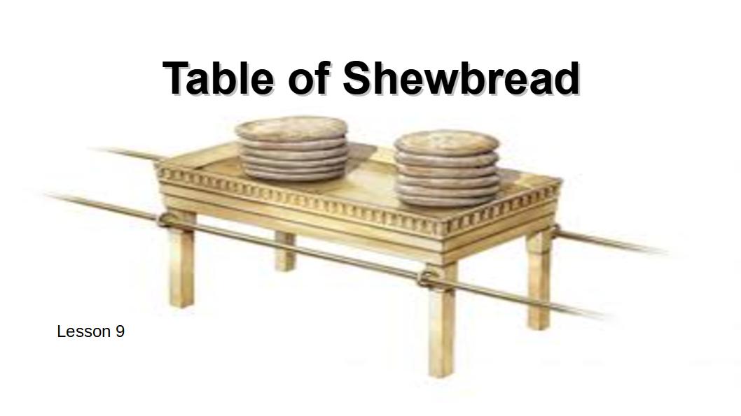 9 Table of Shewbread