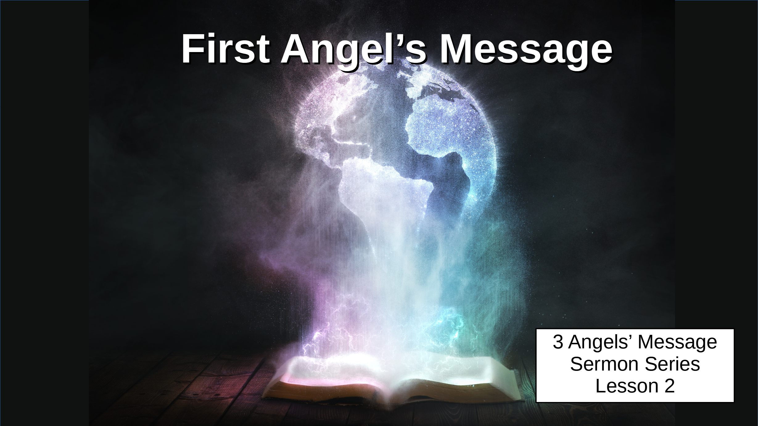 2 First Angels Message